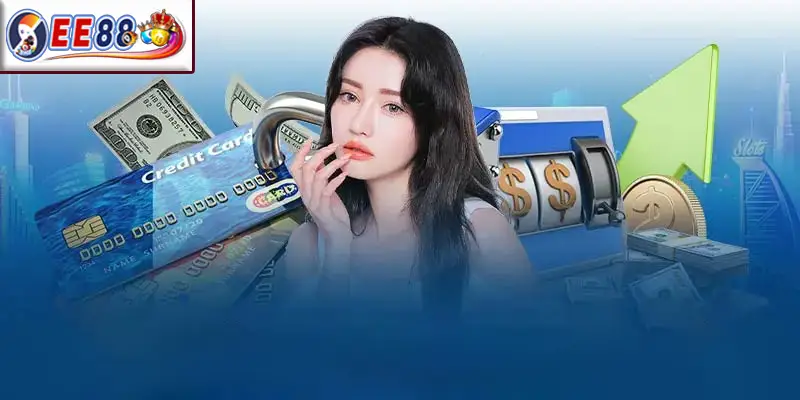 Những lưu ý tâm điểm khi Rút Tiền EE88